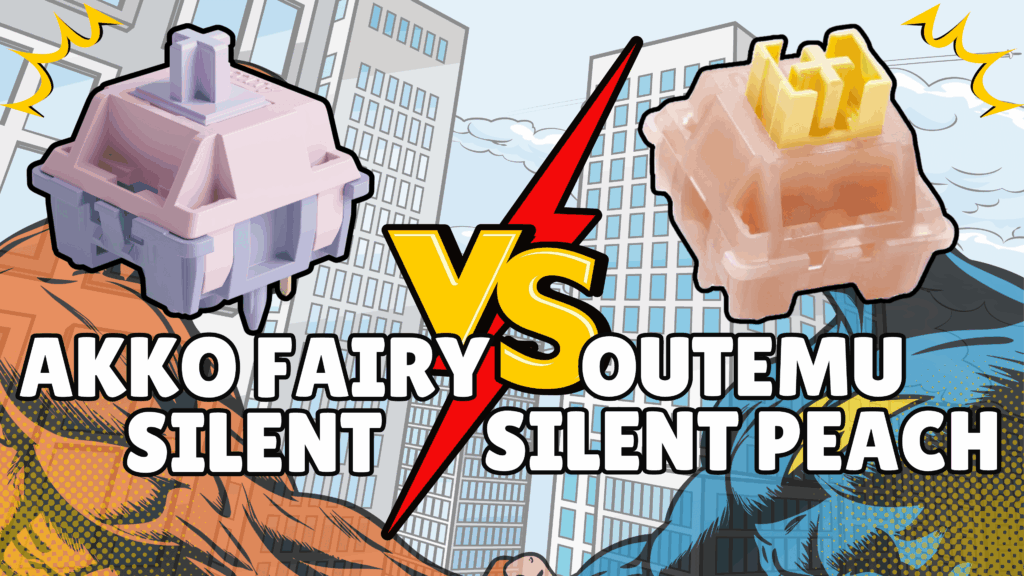 Akko Fairy Silent vs. Outemu Silent Peach – Der ultimative Vergleich der leisen Switches 🎧